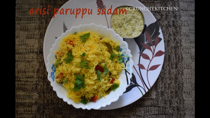 Arisi Paruppu Sadam — Crunchy Kitchen