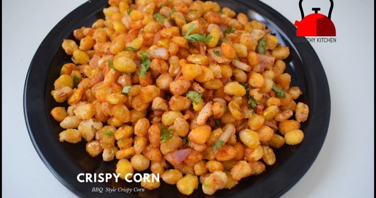 Crispy Corn Recipe /BBQ Style – Crispy Corn Recipe/ Chatpata Crispy Corn