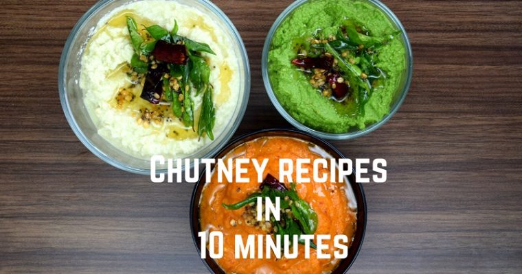 Three best chutney for breakfast | Chutney for Idli dosa | Quick chutney