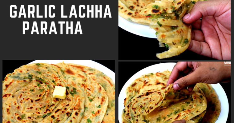 Crispy multi-layered garlic paratha | Garlic lachha paratha